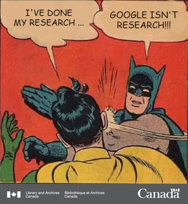 Robin says, “I’ve done my research.” Batman slaps him: “Google isn’t research!”
