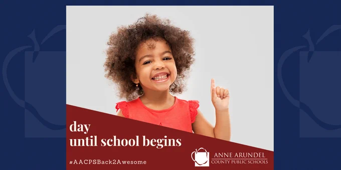 1 day until school begins #AACPSBack2Awesome