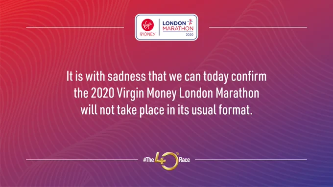 It is with sadness that we can today confirm the 2020 Virgin Money London Marathon will not take place in its usual format