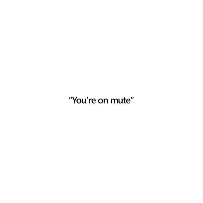 Text reads "You're on mute"