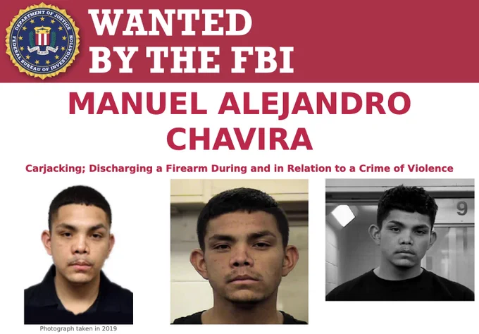 Manuel Alejandro Chavira is wanted by the FBI. You can download his wanted poster at https://go.usa.gov/xfsJ9.