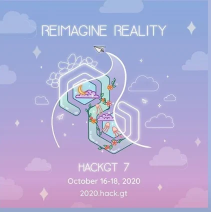 A graphic promoting HackGT 7 - Reimagine Reality set for Oct 16-18, 2020