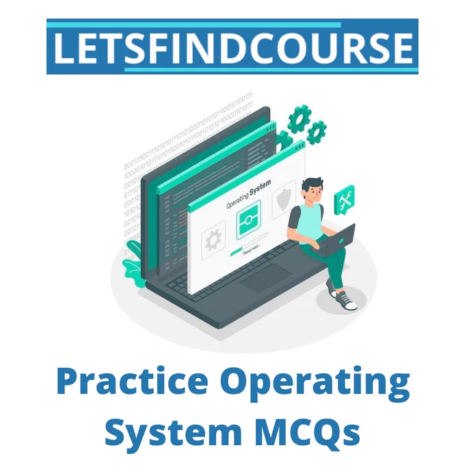 Practice these Operating System MCQ Questions which will help you to prepare for technical interviews, competitive exams etc. 

link - https://letsfindcourse.com/operating-system/operating-system-mcq-questions