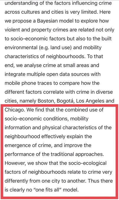 We find that the combined use of socio-economic conditions, mobility information and physical characteristics of the neighbourhood effectively explain the emergence of crime, and improve the performance of the traditional approaches. However, we show that the socio-ecological factors of neighbourhoods relate to crime very differently from one city to another. Thus there is clearly no “one fits all” model.