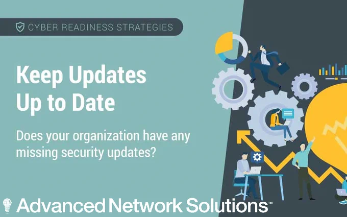 Keeping technology security updates up-to-date keeps your team working.