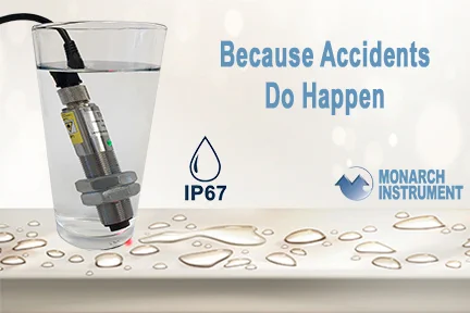 Monarch's RLS Rugged Laser Sensor is IP67 rated because accidents to happen! 