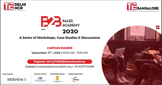 Register for the 1st Session: http://bit.ly/TiEB2BSalesAcademy.