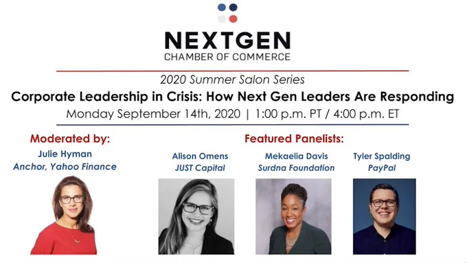 Corporate Leadership in Crisis: How Next Gen Leaders Are Responding with images of panelists Julie Hyman (Yahoo Finance(, Allison Omens (JUST Capital), Mekaelia Davis (Surdna Foundaiton) and Tyler Spalding (PayPal)