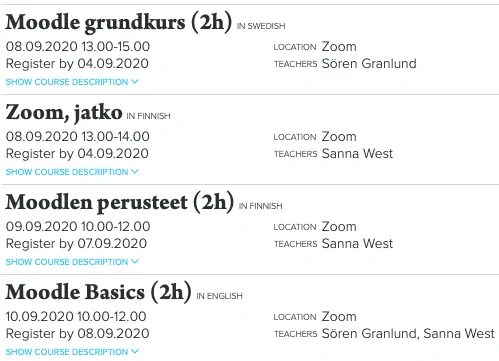 Short courses by EduLab in week 37:
- Moodle grundkurs 08.09.2020 13.00-15.00
- Zoom, jatko 08.09.2020 13.00-14.00
- Moodlen perusteet 09.09.2020 10.00-12.00
- Moodle Basics 10.09.2020 10.00-12.00