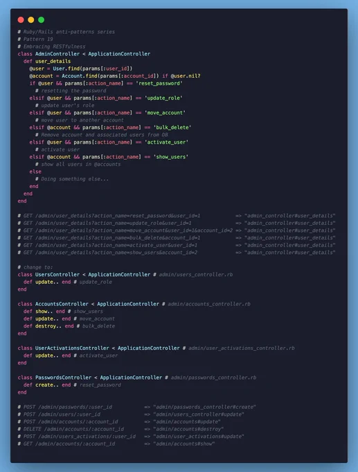 # Ruby/Rails anti-patterns series
# Pattern 19
# Embracing RESTfulness