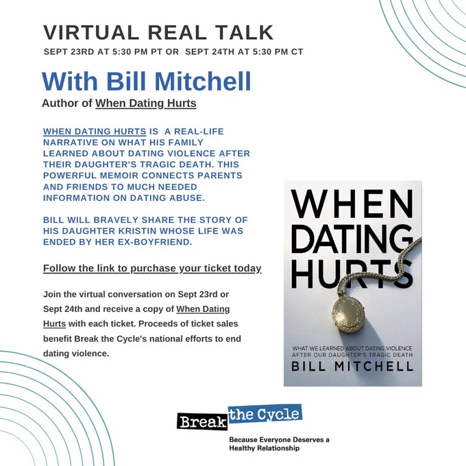Virtual real talk flyer. Join the virtual conversation on September 23 or September 24 and receive a copy of When Dating Hurts with each new ticket.