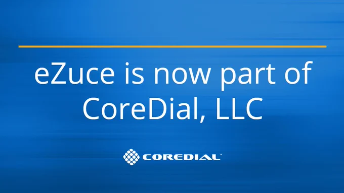 eZuce is now part of CoreDial, LLC