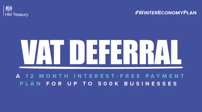 VAT Deferral: A 12 month interest-free payment plan for up to 500k businesses