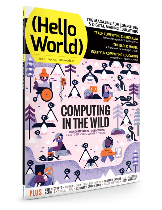 The new Hello World front cover. It features a pink and purple woodland with purple and orange birds and the title 'Computing in the Wild' in black text at the centre of the page. 