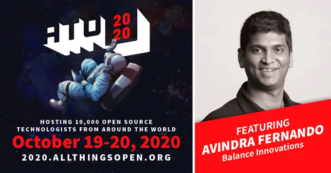 ATO 2020 logo with floating Astro underneath on left side with Avindra Fernando's headshot on the right side. Left text reads: Hosting 10,000 Open Source Technologists from around the world. October 19-20, 2020. 2020.allthingsopen.org. Right text reads: Featuring Avindra Fernando, Balance Innovations