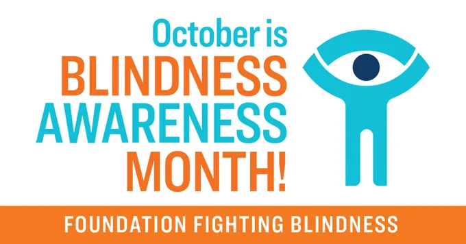 Stick figure man spreading his arms up to represent an eye icon with text to the left that says, "October is Blindness Awareness Month!" and "Foundation Fighting Blindness" text underneath. 