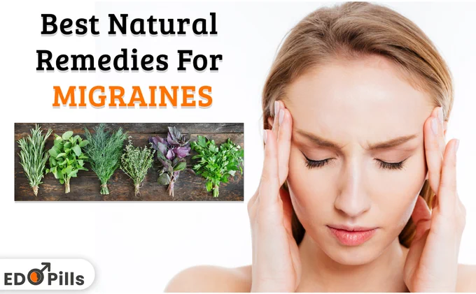 Best Natural Remedies For Migraines