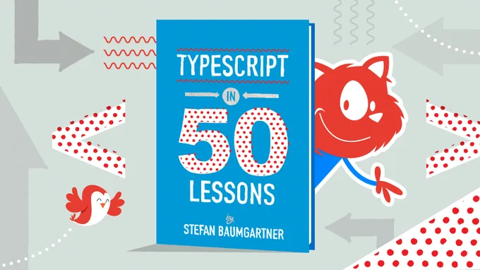 The TypeScript book, by Stefan Baumgartner. Coming soon!