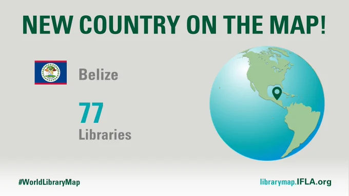 NEW COUNTRY ON THE MAP – Belize: 77 Libraries! #WorldLibraryMap librarymap.ifla.org 