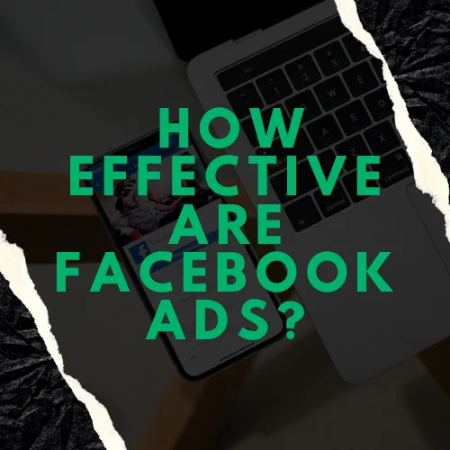 how effective are facebook ads?