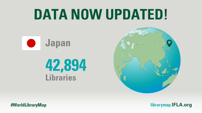 DATA NOW UPDATED – Japan: 42894 Libraries! #WorldLibraryMap librarymap.ifla.org 