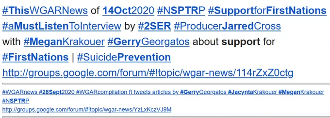 #ThisWGARNews of 14Oct2020 #NSPTRP #SupportforFirstNations
#aMustListenToInterview by #2SER #ProducerJarredCross
with #MeganKrakouer #GerryGeorgatos about support for #FirstNations | #SuicidePrevention
http://groups.google.com/forum/#!topic/wgar-news/114rZxZ0ctg 

#WGARnews #28Sept2020 #WGARcompilation ft tweets articles by #GerryGeorgatos #JacyntaKrakouer #MeganKrakouer #NSPTRP
http://groups.google.com/forum/#!topic/wgar-news/YzLxKczVJ9M
https://twitter.com/NspTrp/status/1315885101461303296?s=20
https://2ser.com/nsptrp-support-for-first-nations/ https://twitter.com/GerryGeorgatos/status/1315591375845380097?s=20 Producer Jarred Cross Archives https://2ser.com/producer/jarred-cross/
First Nations https://2ser.com/tag/first-nations/
https://2ser.com/category/2ser-must-listen/ https://2ser.com/category/healthscienceandtech/ https://2ser.com/tag/below-poverty-line/ https://2ser.com/tag/mental-health/ https://2ser.com/tag/mental-health-week/ 