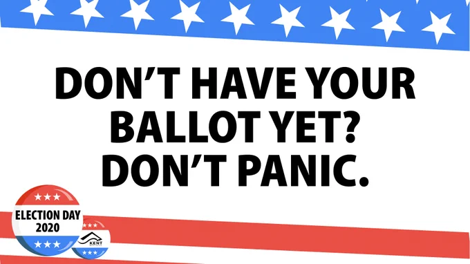 Don't Have Your Ballot Yet? Don't Panic.