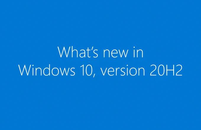 Plain blue card with the words what's new in Windows 10, version 20H2. 
