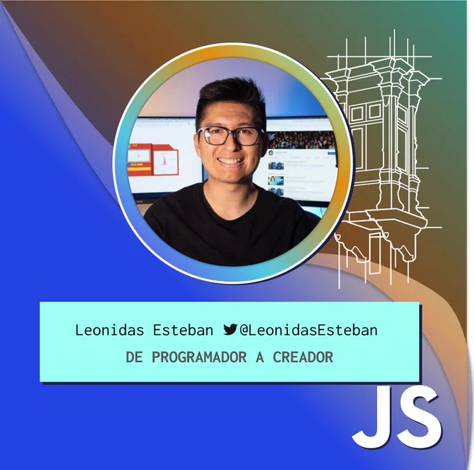 Leonidas Esteban en Lima JS nos habla sobre su camino de Programador a creador