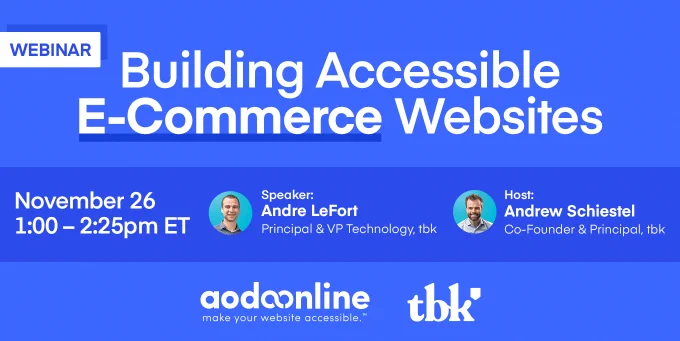 Text stating that AODA Online and tbk will lead a webinar on November 26 titled Building Accessible E-Commerce Websites