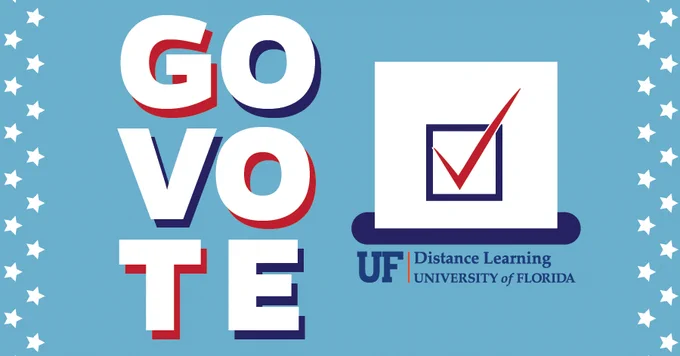 Graphic with Go Vote and Distance Learning University of Florida wordmark