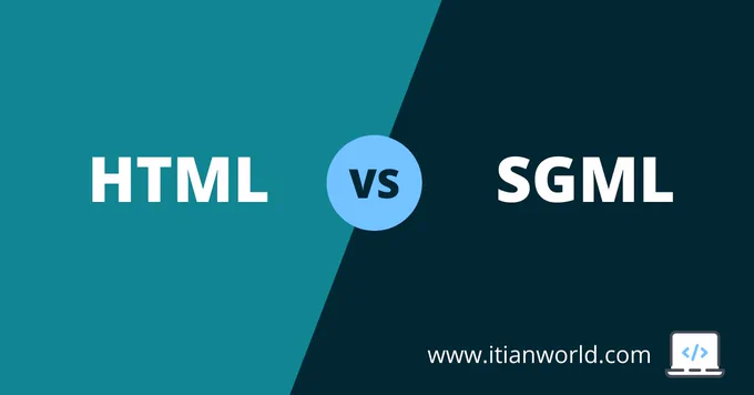 Difference Between HTML and SGML