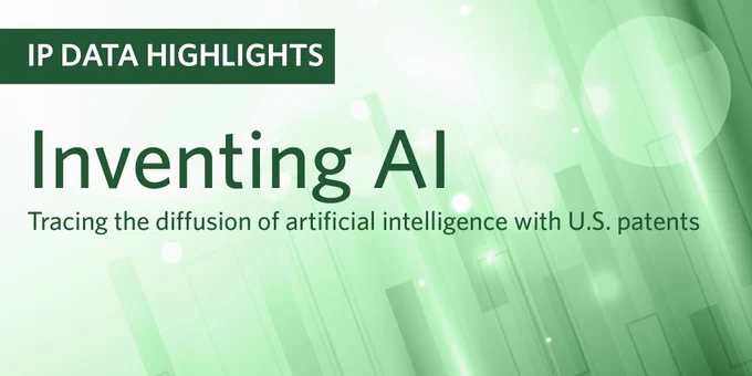 Report cover. Reads," IP Data Highlights: Inventing AI: Tracing the diffusion of artificial intelligence with U.S. Patents."