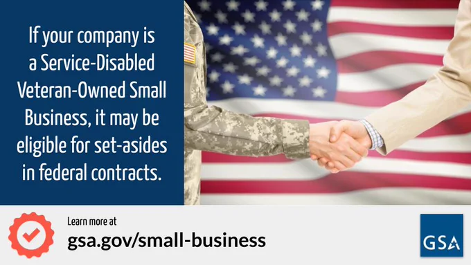 If your company is a Service-Disabled Veteran-Owned Small Business, it may be eligible for set-asides in federal contracts.