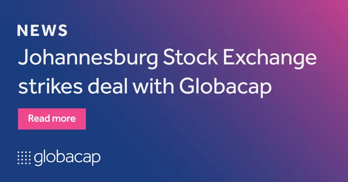 Globacap and Johannesburg Stock Exchange strike deal