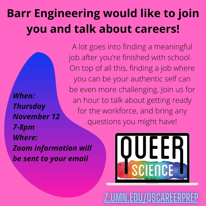 An advertisement for the event on Thursday November 12 at 7pm central hosted by queer science in collaboration with barr engineering