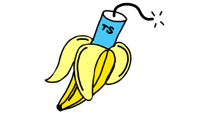 A banana containing a blue stick of TypeScript dynamite. The fuse is lit. There is no hidden meaning beyond this.