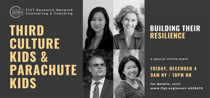 Poster. TCKs & Parachute Kids: Building Their Resilience. Speaker photos. Fri, Dec 4. Link.
