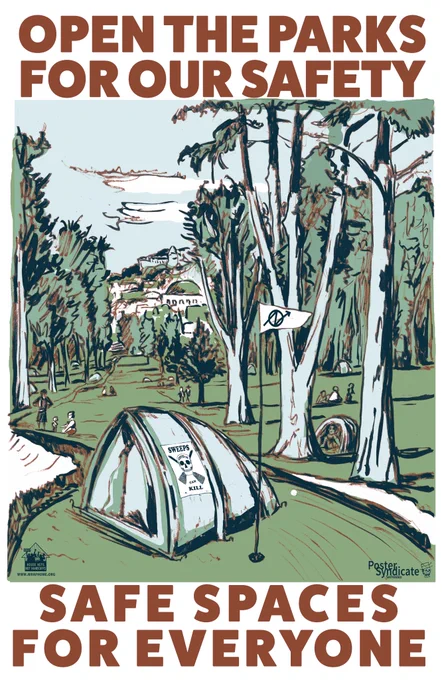 Drawing of a tent in the middle of a park. The tent has one of the skull "sweeps kill" posters on it. The tent is sitting next to a golf hole with a flag that has the squatter symbol on it. In the background there are trees, grass, water, and clouds. The poster reads: "Open the parks for our safety. Safe spaces for everyone."