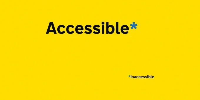 Large font saying "Accessible". Small font saying "Inaccessible".