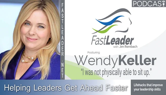 wendy-keller-leadership-podcast-fastleadershow.jpg