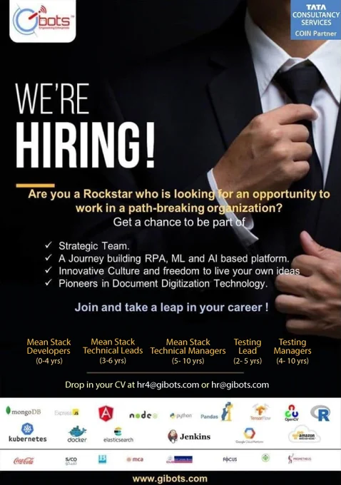 We are hiring for the position of Mean Stack Developers,Technical Leads,Technical Managers,Testing Lead & Testing Managers(Node   MongoDB)

Drop in your CV at hr@gibots.com or hr4@gibots.com

