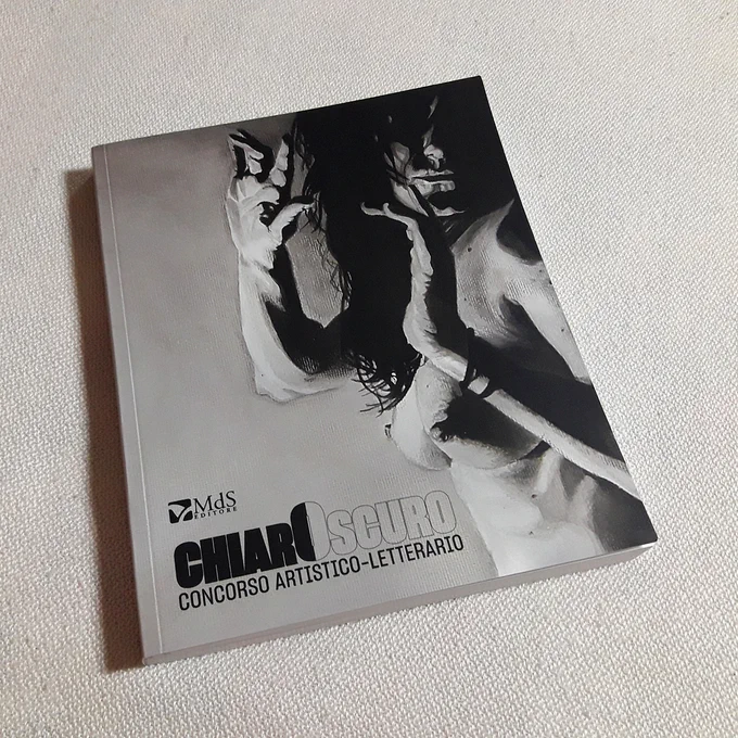 ChiarOscuro - MdS Editore - Raccolta di racconti, poesie, pitture e fotografie dall'omonimo concorso artistico del 2020