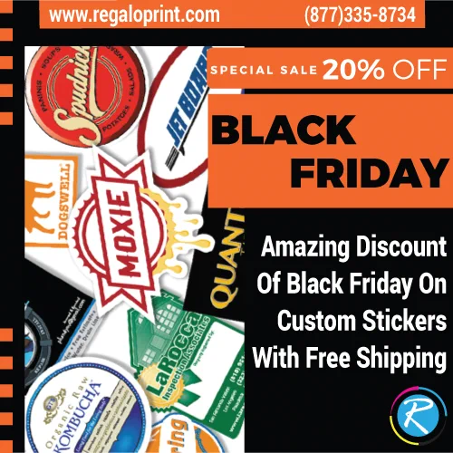 Black Friday Sale on Custom Stickers Printing by RegaloPrint