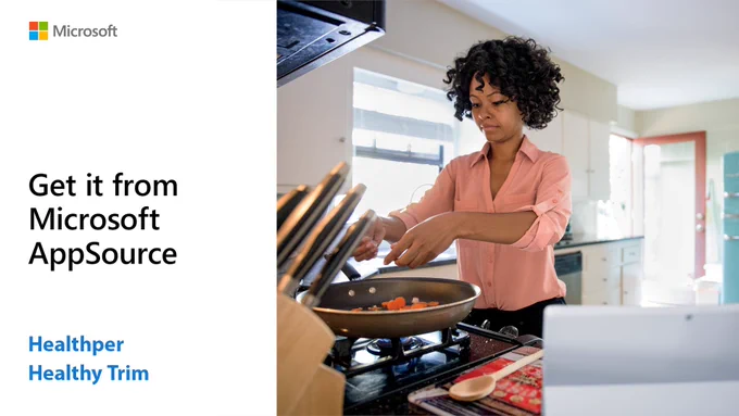 Text reads, "Get it from Microsoft AppSource. Healthper Healthy Trim". Person cooking.