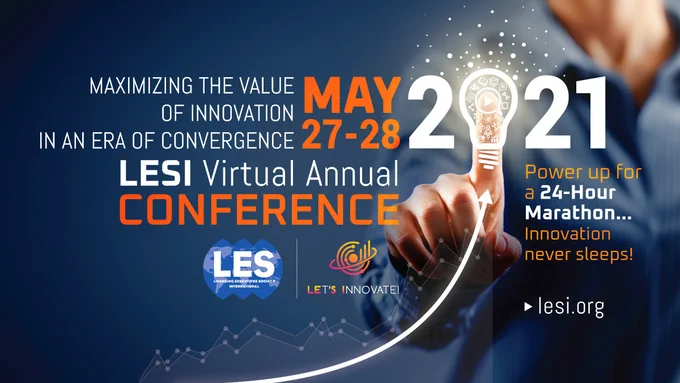 SAVE THE DATE:  LESI 2021 will be virtual!  And it’s a 24-Hour Event. Don’t miss it. May 27-28, 2021.