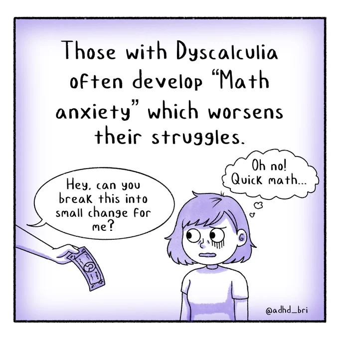 Comic Panel 4: Caption says "Those with Dyscalculia often develop "math anxiety" which worsens their struggles. Image shows a person handing a currency bill to the main character. The off panel person asks "Hey, can you break this into small change for me?" while the main character is thinking "Oh no! Quick math..."