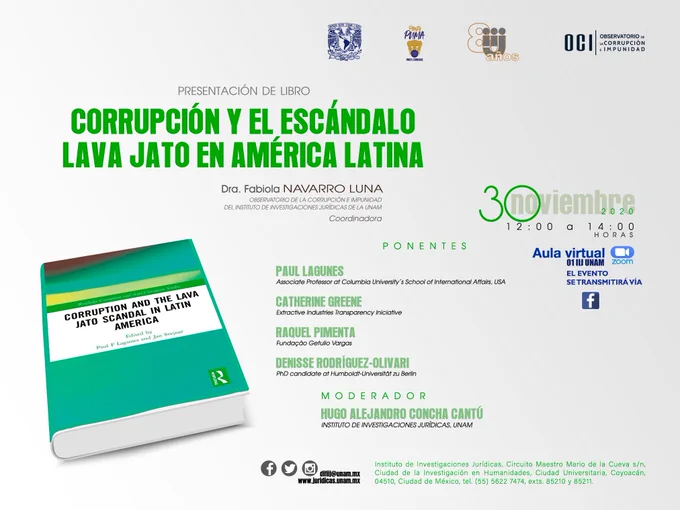 Link para registro disponible en: https://www.juridicas.unam.mx/actividades-academicas/2514-presentacion-de-libro-corrupcion-y-operacion-lava-jato-en-america-latina