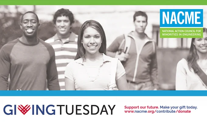 Giving Tuesday. Support our future. make your gift today www.nacme.org/contribute/donate