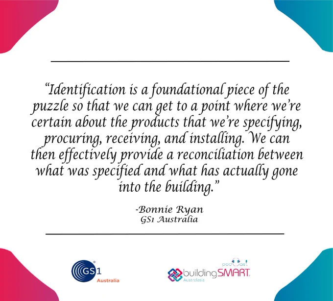 David Mitchell of @buildingSMARTau & Bonnie Ryan of @gs1_au discuss unique product identification & digital traceability through the value chain as critical building blocks in the construction process.